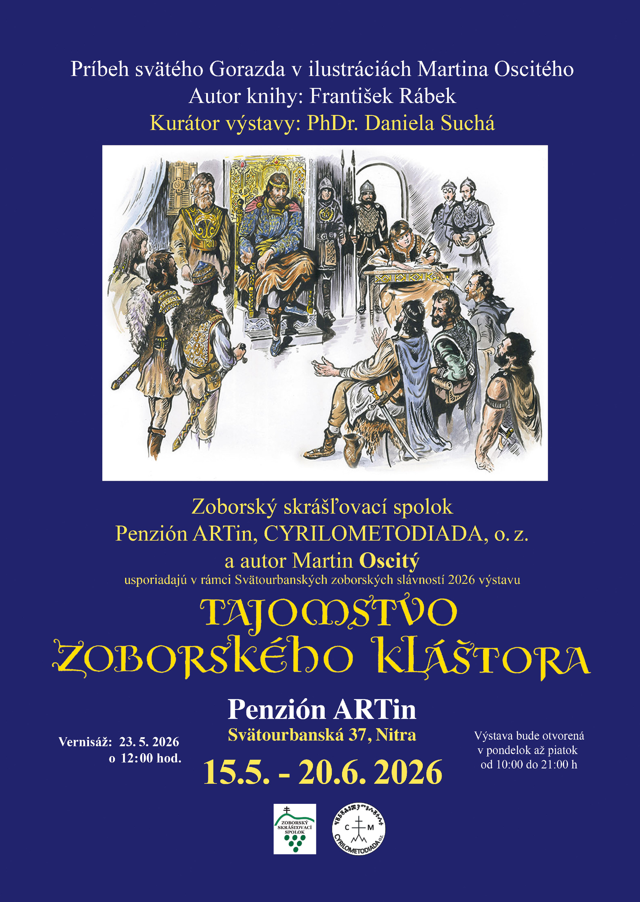Vernis� v�stavy Tajomstvo zoborsk�ho kl�tora v Penzi�ne ARTin na Zobore, 2026 Nitra