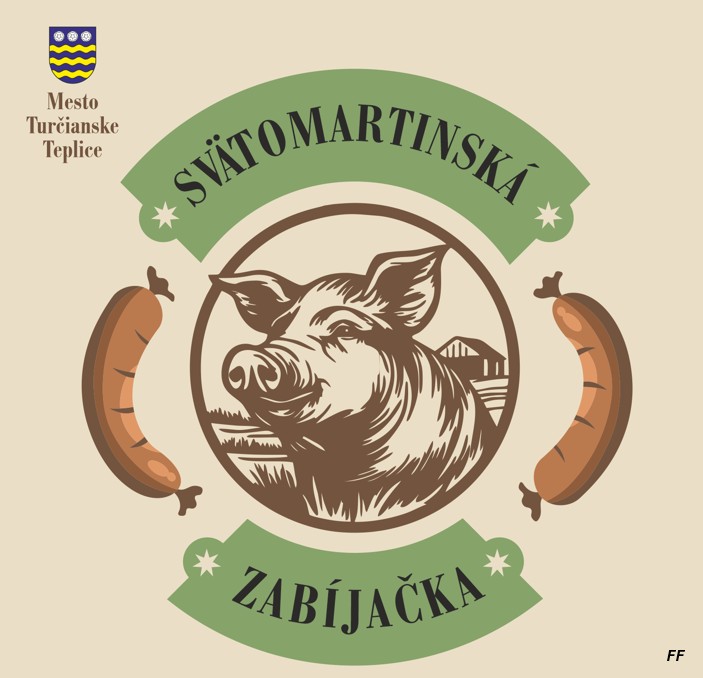 Svätomartinská zabíjačka 2026 Turčianske Teplice