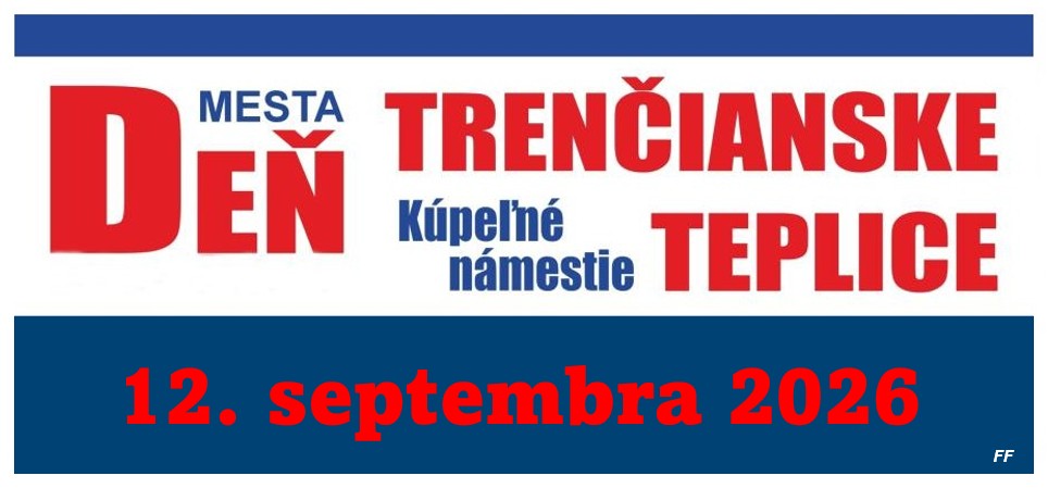 Dni mesta 2026 Trenčianske Teplice