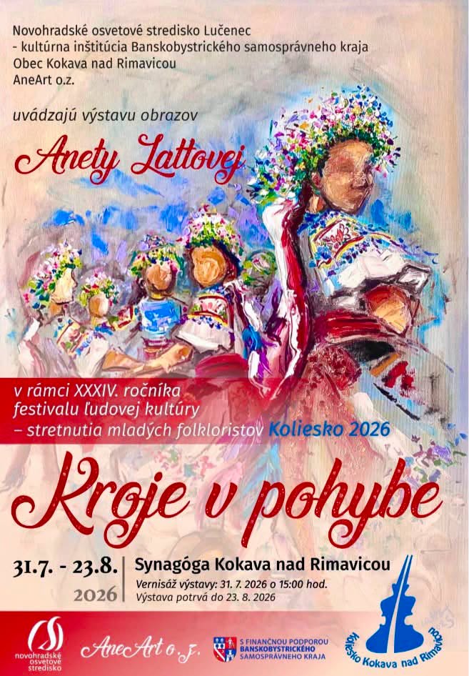 Kroje v pohybe 2026 Kokava nad Rimavicou - výstava obrazov Anety Lattovej