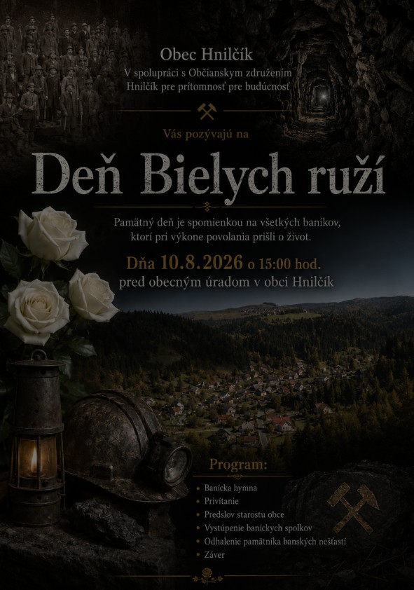 Deň Bielych ruží 2026 Hnilčík - Spomienkové podujatie pripomínajúce si obete banských nešťastí