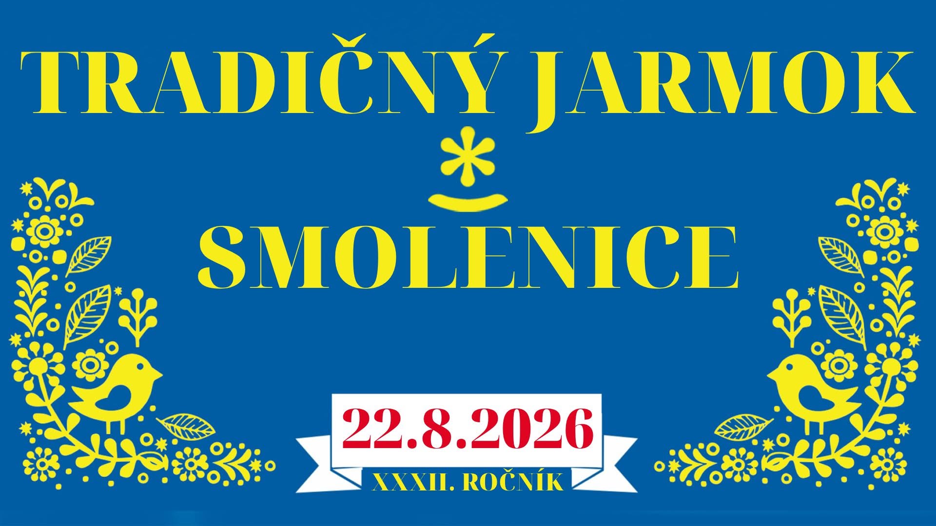 Tradičný jarmok Smolenice 2026 - XXXII. ročník a 770. výročie prvej písomnej zmienky o obci