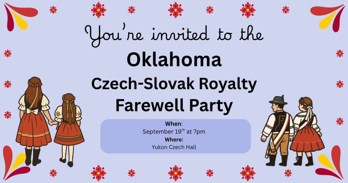 Oklahoma Czech-Slovak 2026 - Rozl��kov� p�rty s �esko-slovenskou kr�ovskou rodinou v Oklahome 