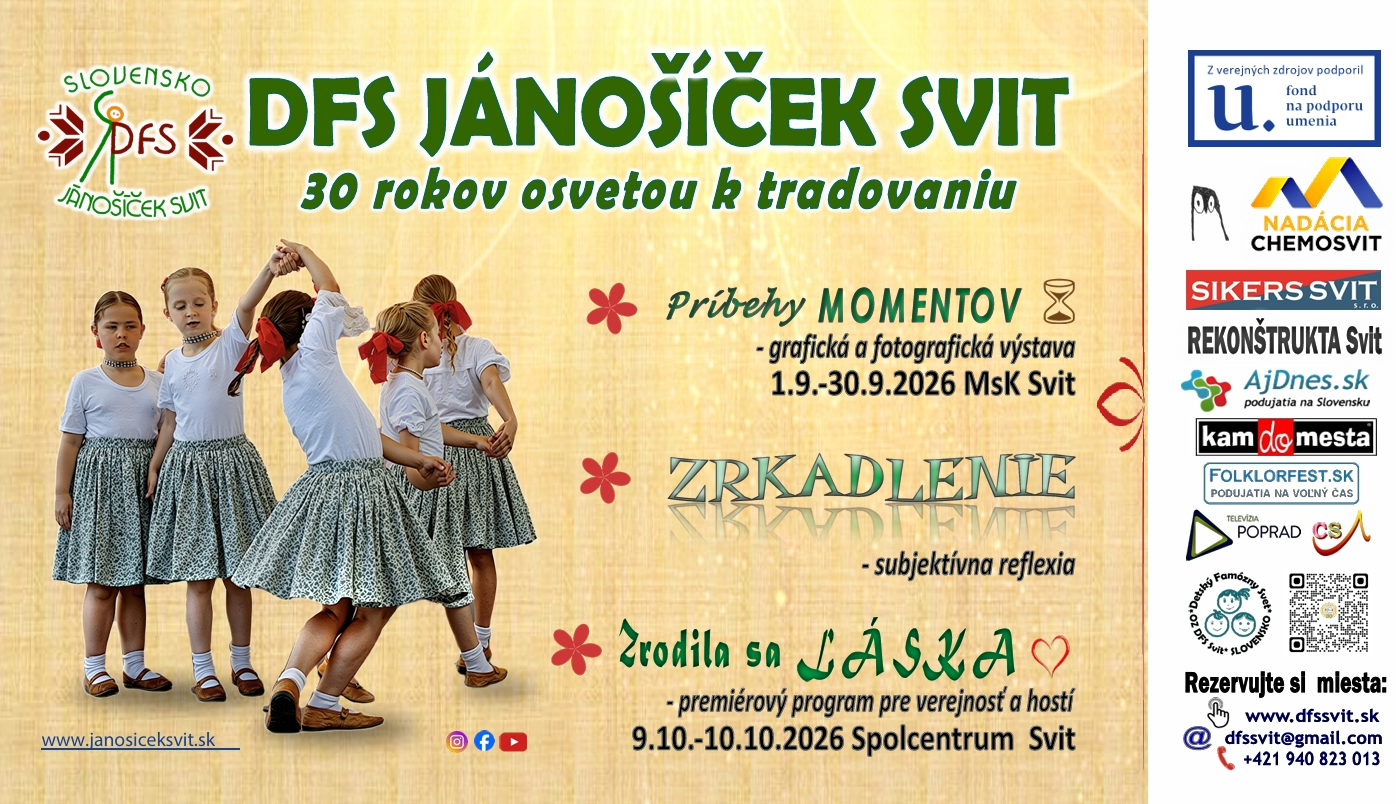 DFS Jánošíček 2026 Svit - 30 rokov osvetou k tradovaniu: Zrodila sa láska