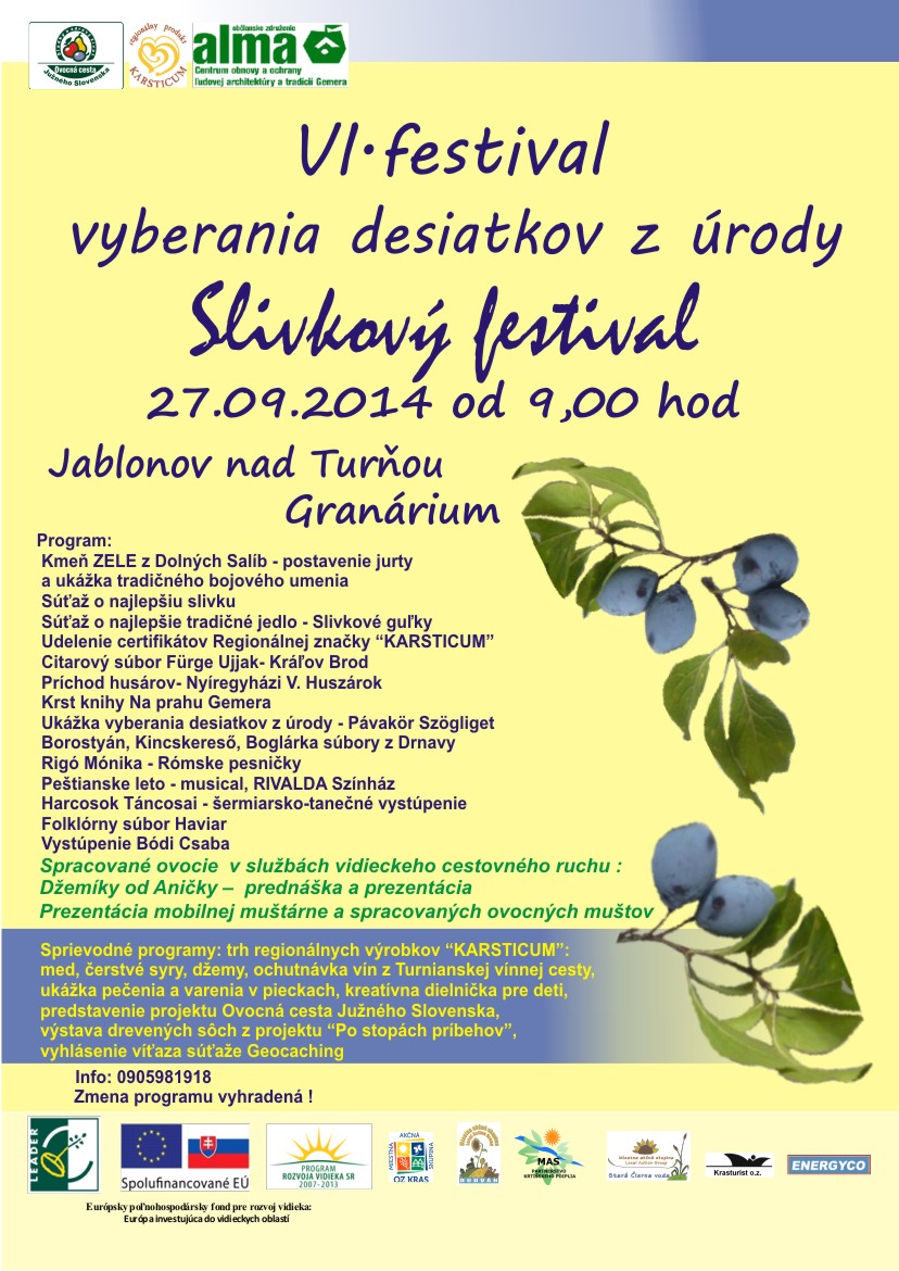 VI. festival vyberania desiatkov z rody - Slivkov festival Jablonov nad Turou 2014