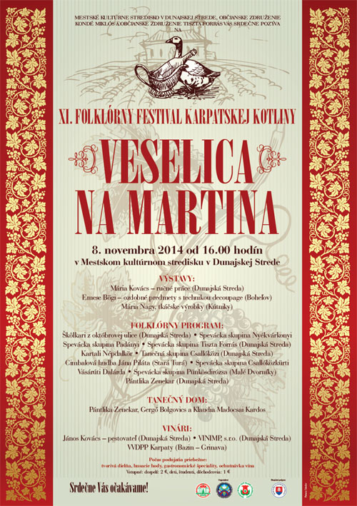 XI. Folklórny festival Karpatskej kotliny – veselica na Martina  Dunajská Streda 2014