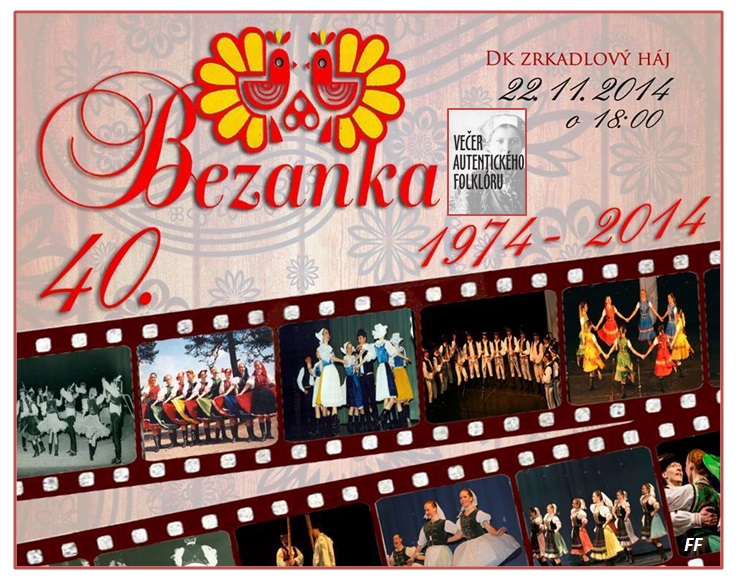 Folklrny sbor Bezanka - 40. vroie Bratislava - Petralka