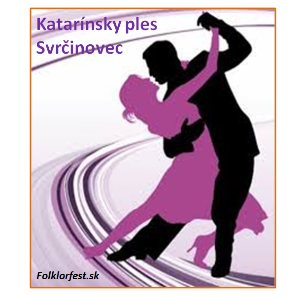 Katarínsky ples Svrčinovec 2014