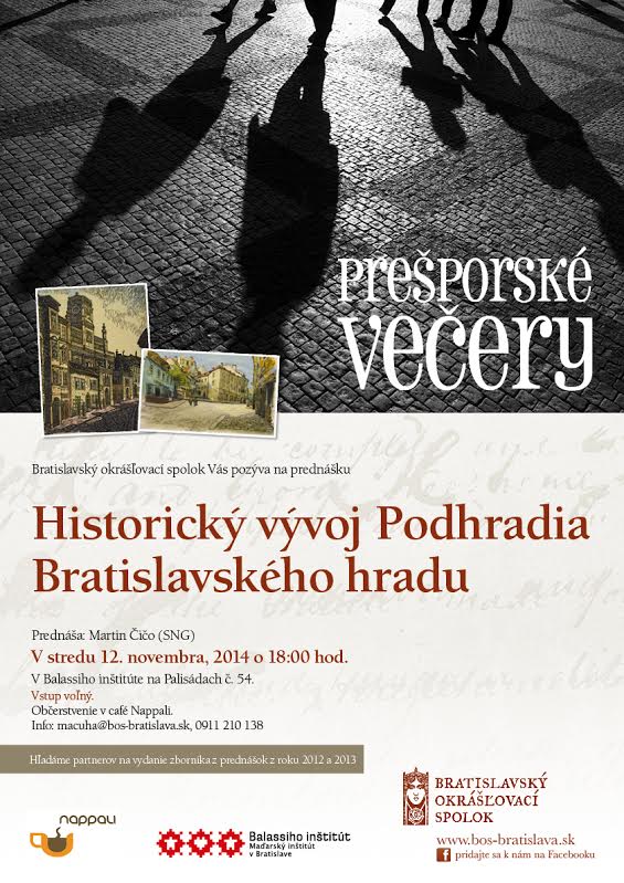 Prešporské večery - Historický vývoj Podhradia Bratislavského hradu Bratislava 2014