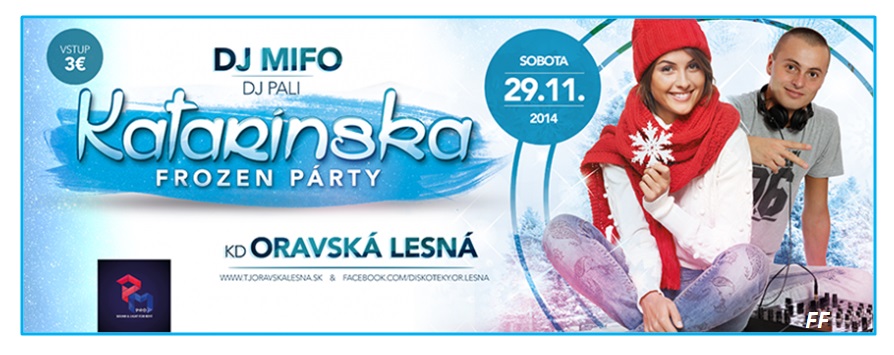 Katarínska frozen party Oravská Lesná 2014