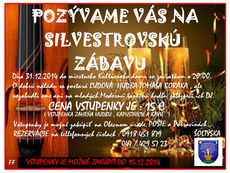 Silvestrovská zábava Šoltýska 2014