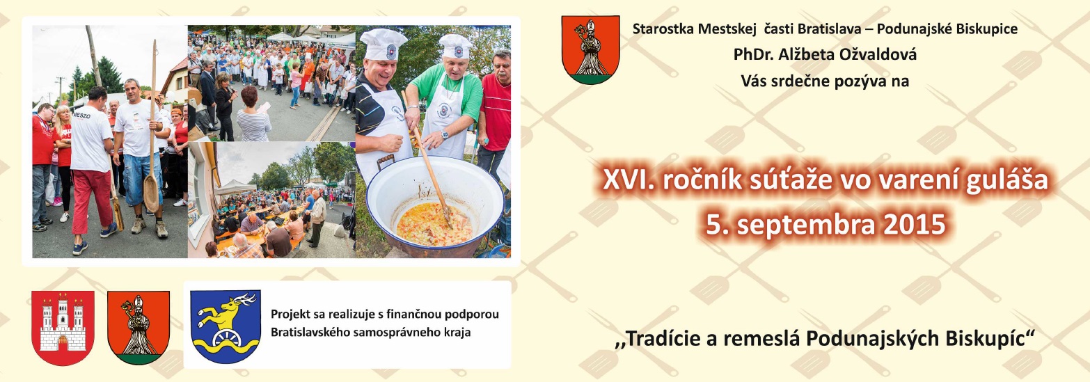 Súťaž vo varení guláša  Podunajské Biskupice 2015 - XVI. ročník
