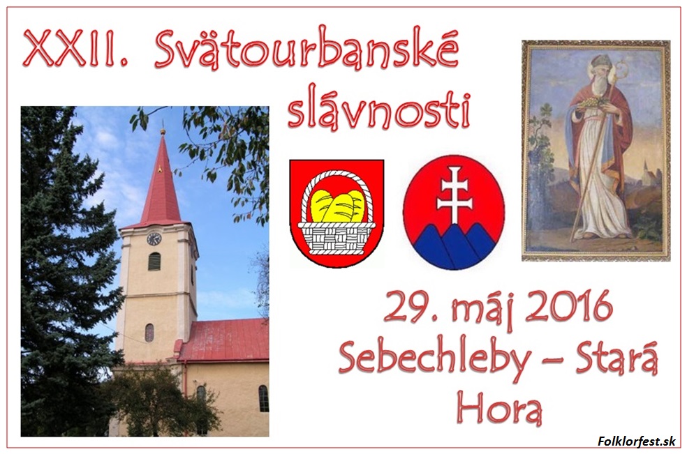 Svtourbansk slvnosti Sebechleby 2016 - XXII. ronk