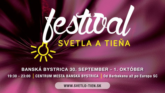 Festival svetla a tieňa Banská Bystrica 2016 - 2. ročník