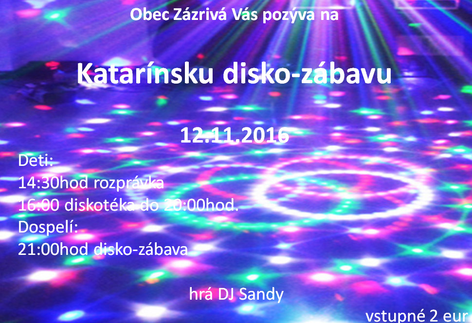 Katarínska disko-zábavu Zázrivá 2016