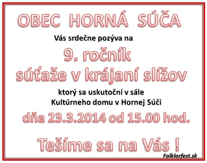 Krájanie slížov Horná Súča 2014 - 9. ročník