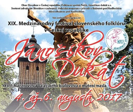 Jánošíkov dukát Rožnov pod Radhoštěm 2017 - 19. ročník medzinárodného festivalu slovenského folklóru v Českej republike