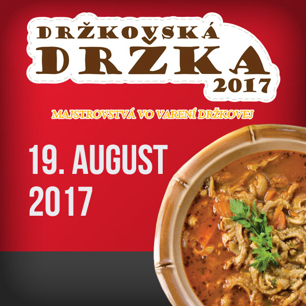 Držkovská držka 2017 Veľké Držkovce - 9. ročník