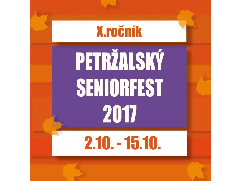 Petržalský Seniorfest 2017 - 10. ročník