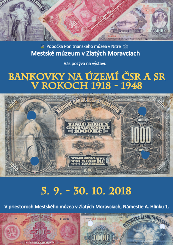 Bankovky na zem SR a SR v rokoch 1918-1948 Zlat Moravce 2018