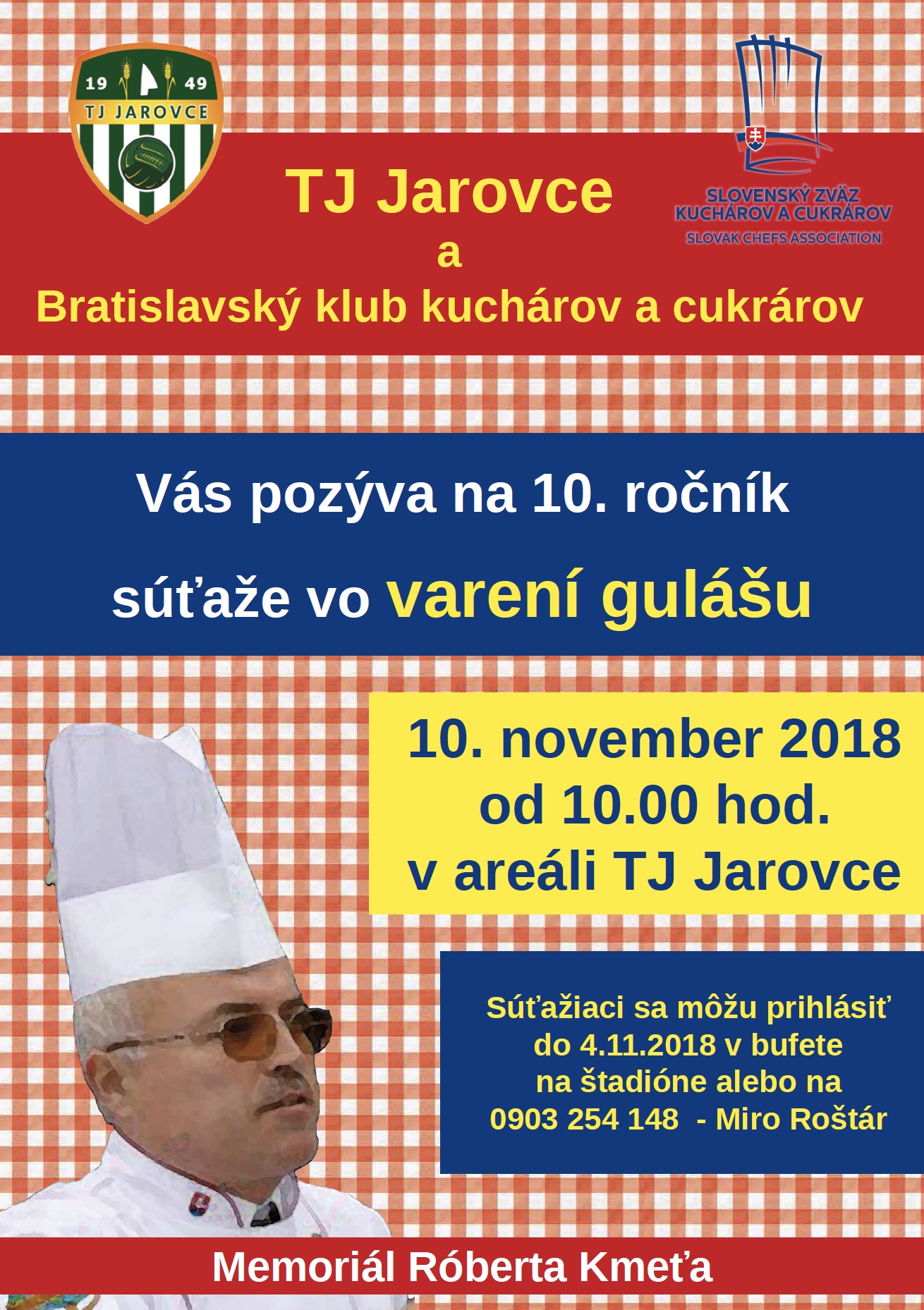 10. ročník Memoriál Róberta Kmeťa – súťaž o varení guľášu 2018 Jarovce
