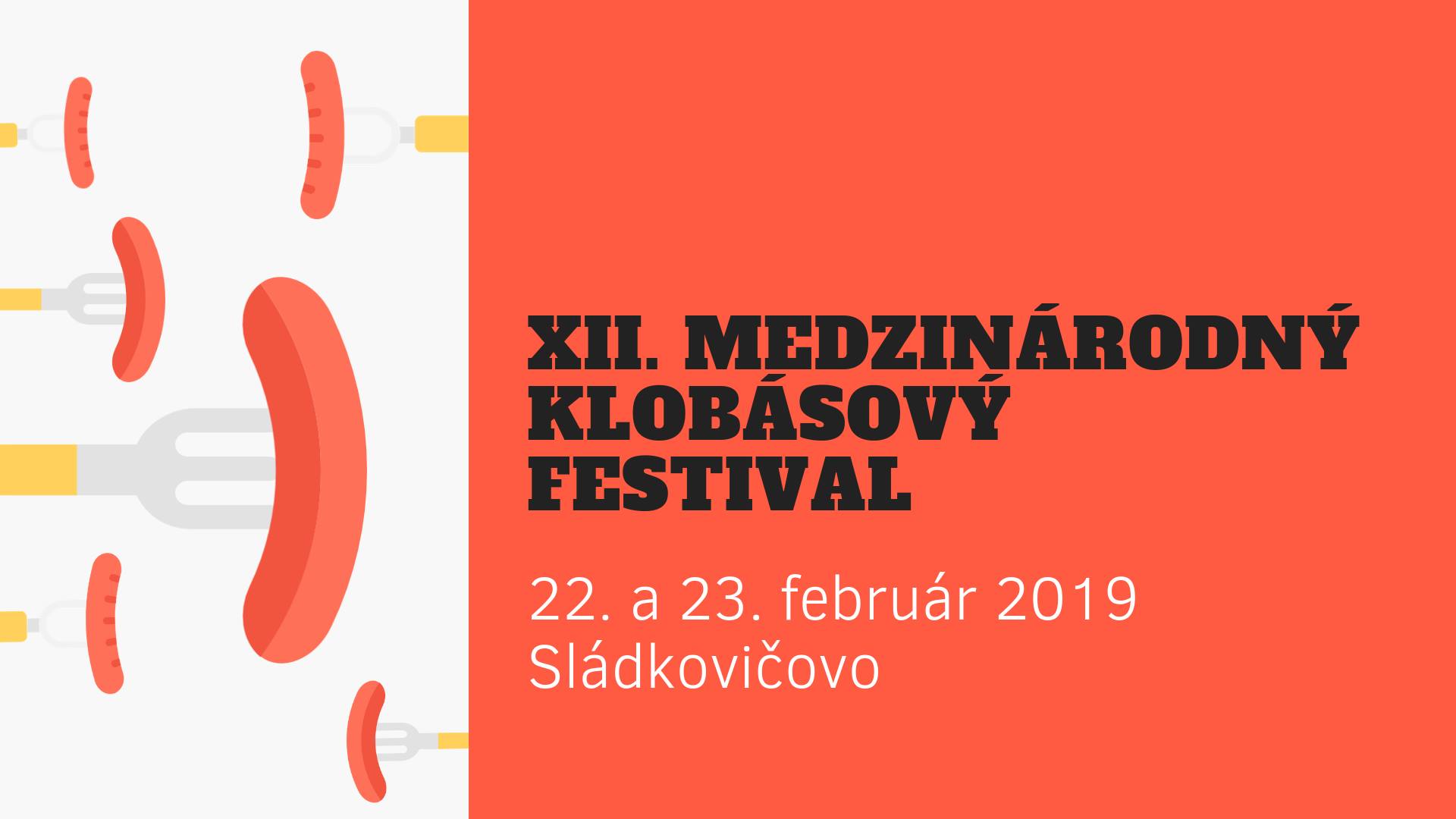 XII. Medzinárodný klobásový festival 2019 Sládkovičovo