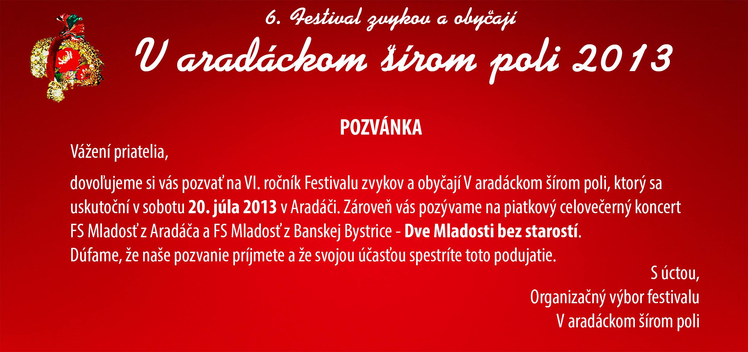 V aradckom rom poli 2013 - 6. ronk