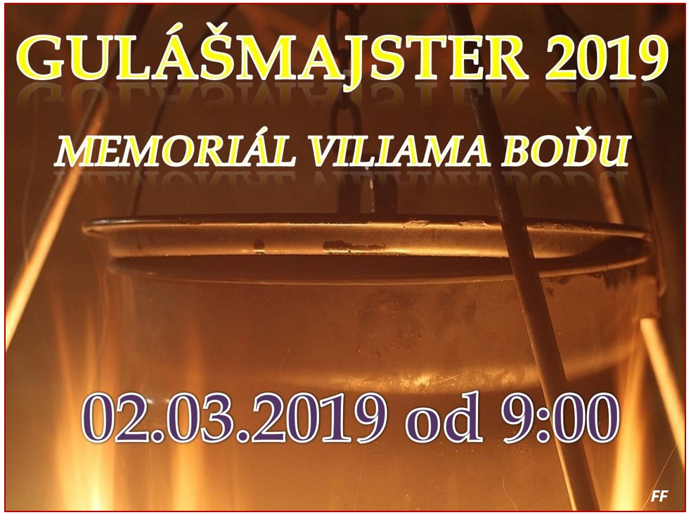  Gulášmajster 2019 Závod - Memoriál Viliama Boďu - VIII.ročník