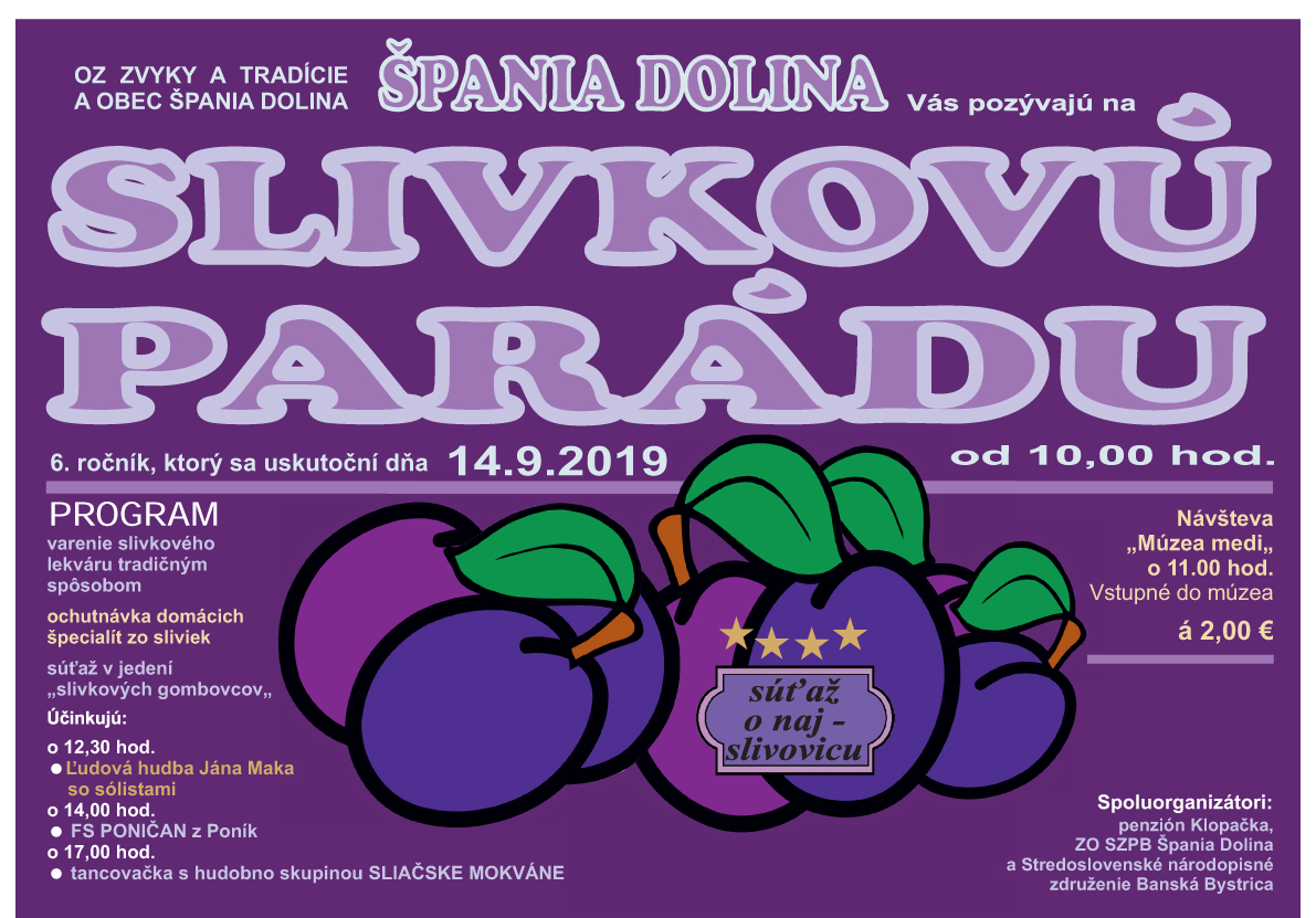 Slivková paráda Špania Dolina 2019 - 6. ročník a súťaž o naj slivovicu a v jedení slivkových knedlí