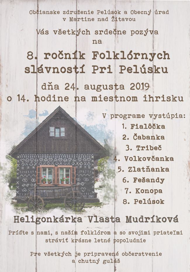 Folklrne slvnosti pri Pelsku 2019 Martin nad itavou - 8. ronk